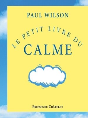cover image of Le petit livre du calme